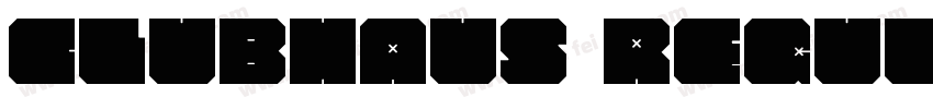 ClubHaus Regular字体转换